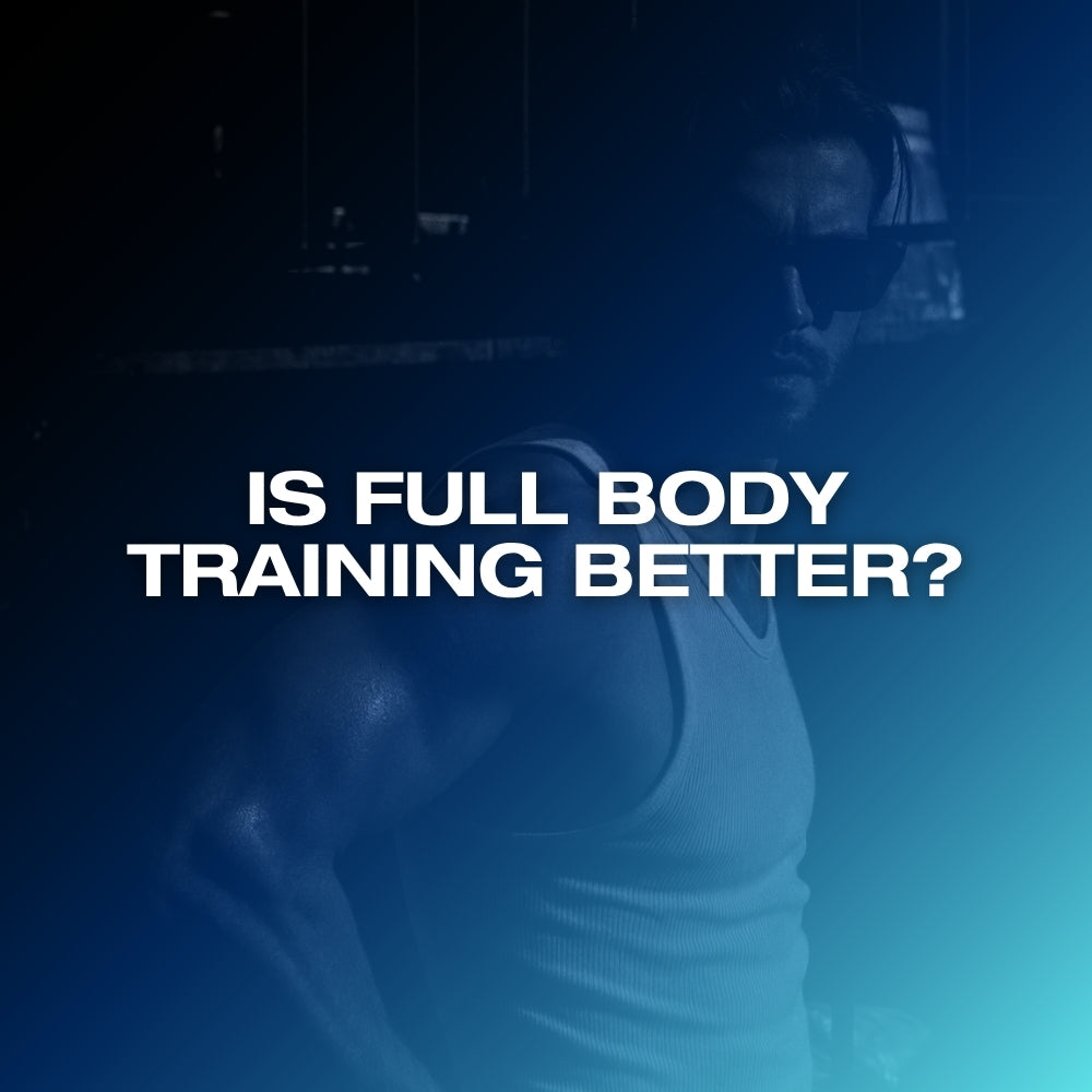 Full body vs split: ETERNO blog feature image with the headline Is Full Body Training Better over a dark blue gradient