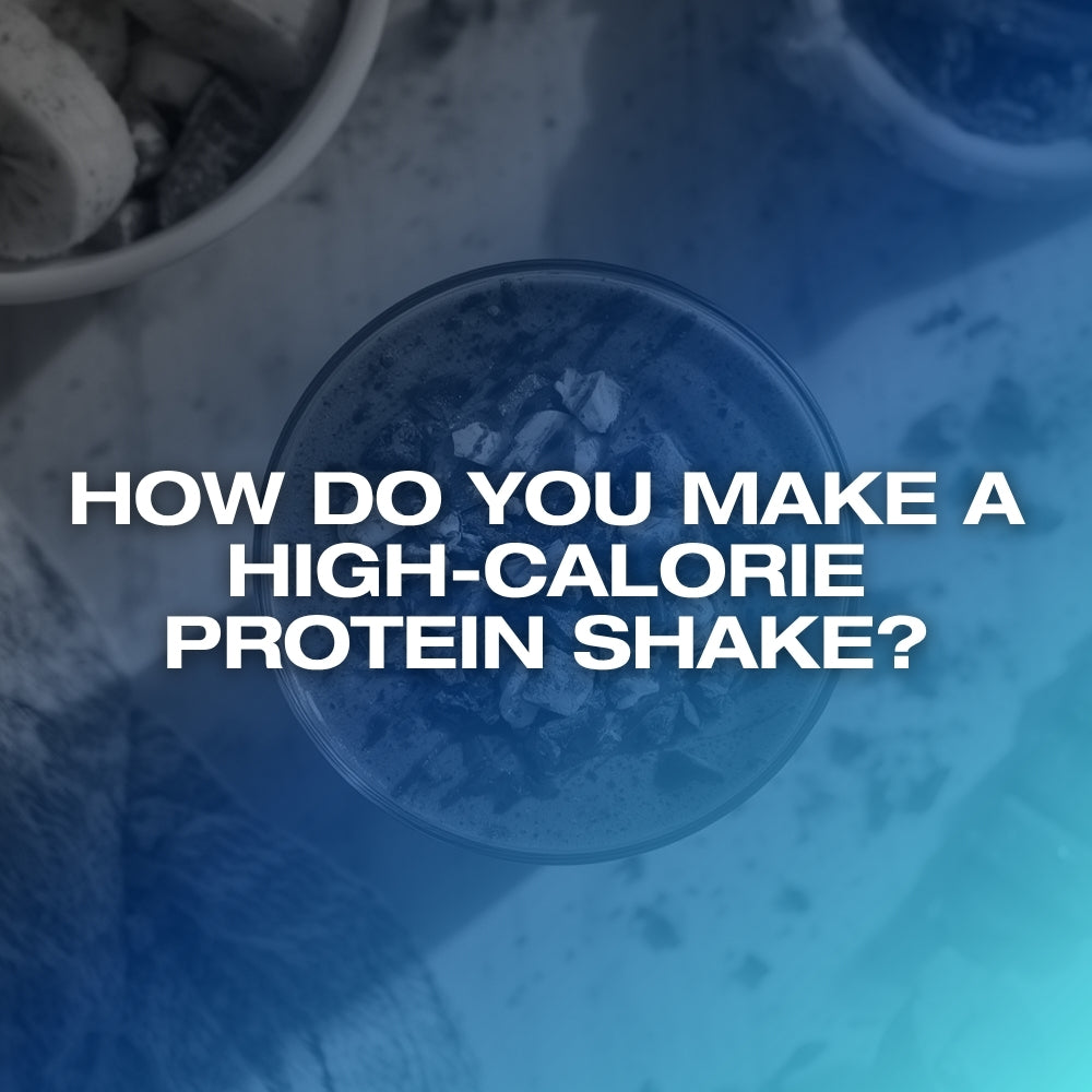 High calorie protein shake: ETERNO blog feature image with the headline How Do You Make a High Calorie Protein Shake over a dark blue gradient