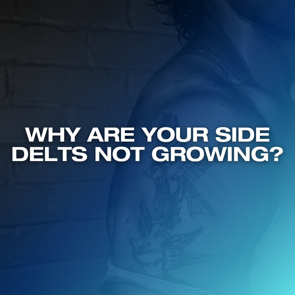 Side delts not growing: ETERNO blog feature image with the headline Why Are Your Side Delts Not Growing over a dark blue gradient