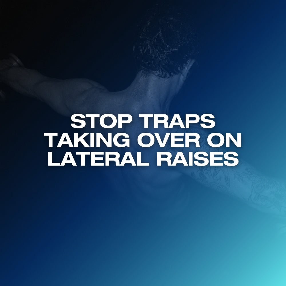 Traps taking over lateral raises: ETERNO blog feature image with the headline How to Stop Traps Taking Over on Lateral Raises over a dark blue gradient