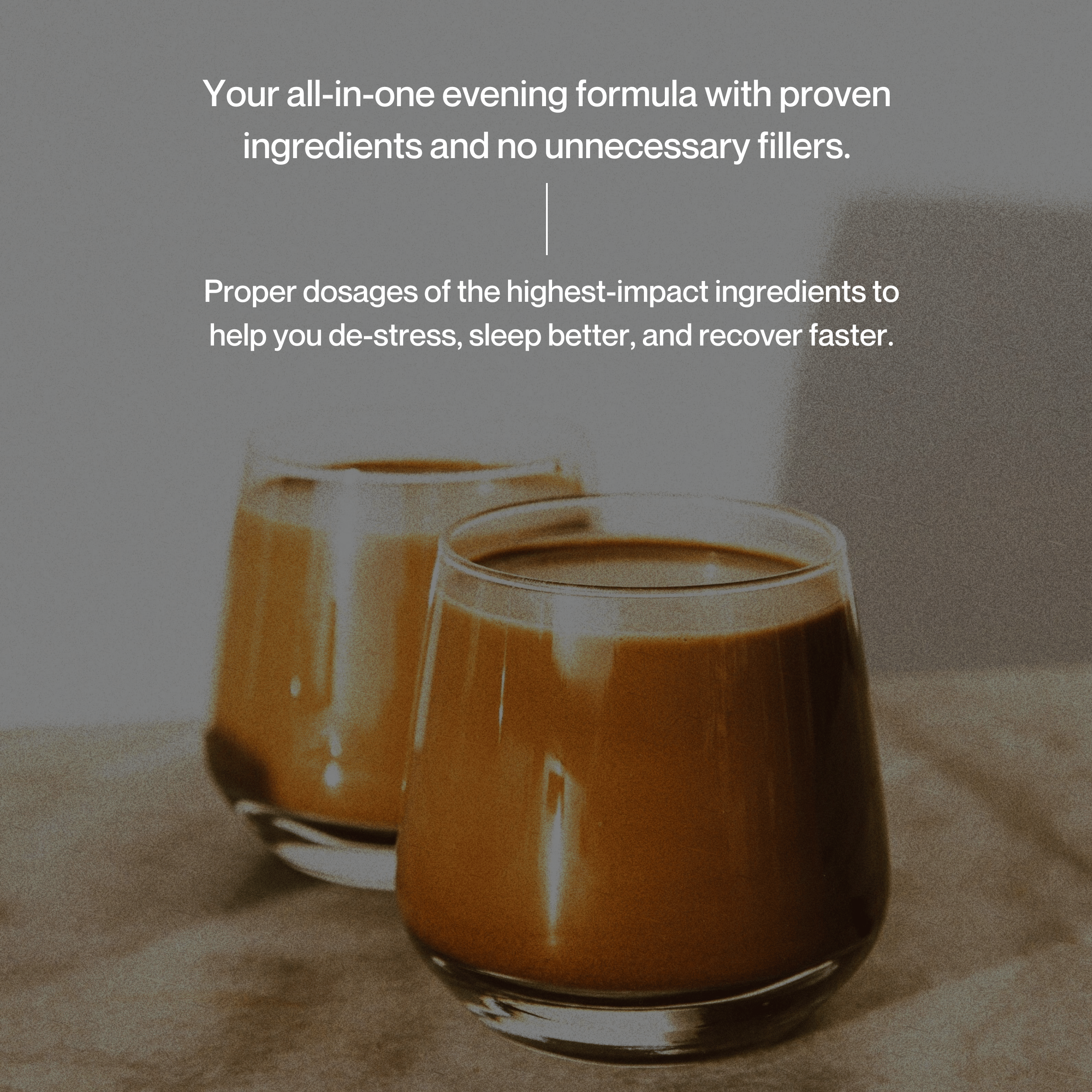 Sleep Tea
Tea for Sleep
Chamomile Sleep Tea
sleep faster 
Quality sleep
Chamomile Flower Extract
Apigenin
L-Glycine
L-Theanine
Magnesium Bisglycinate
Cocoa Powder
Monk Fruit Extract