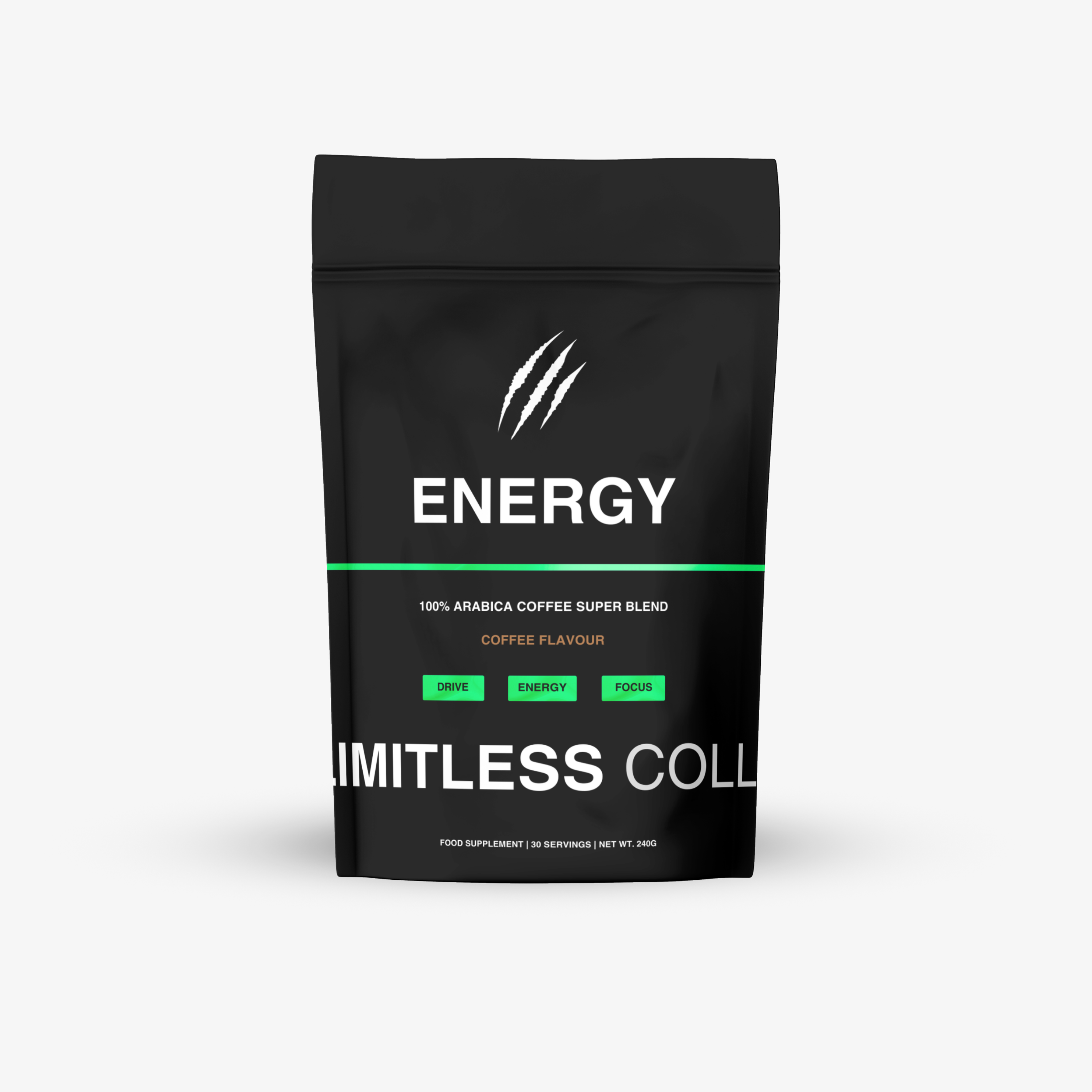Limitless Collection
energy
COFFEE FLAVOUR
Arabica Coffee Extract
Creatine Monohydrate
Sodium Chloride
Potassium Chloride
Magnesium Citrate
L-Theanine
